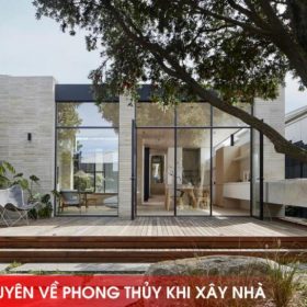 7 Lời Khuyên Phong Thủy Quan Trọng Khi Xây Nhà